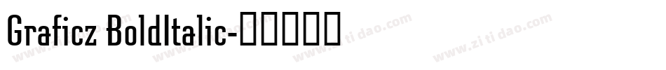 Graficz BoldItalic字体转换